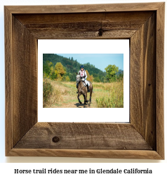 horse trail rides near me in Glendale, California